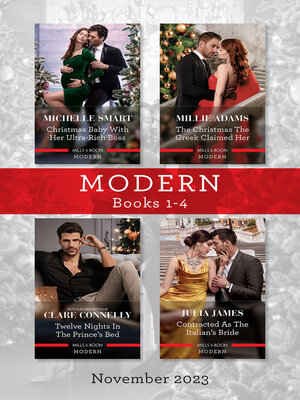 cover image of Modern Box Set 1-4 Nov 2023/Christmas Baby With Her Ultra-Rich Boss/The Christmas the Greek Claimed Her/Twelve Nights In the Prince's Bed/Contr